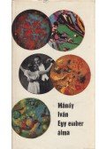Mándy Iván - Egy ember álma