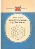 Pálfalvi Józsefné - Barátkozzunk a számokkal!