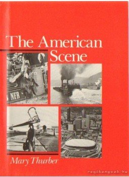 Thurber, Mary - The American Scene Thurber, Mary - The American Scene, 1986 antikvár könyv