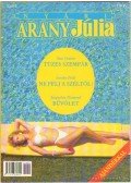 Craven, Sara,Field, Sandra,Diamond, Jacqueline - Tüzes szempár - Ne félj a széltől - Bűvölet - 2000/2. Nyári Arany Júlia