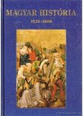 Nagy Gábor - Magyar história 1526-1608