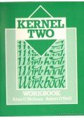 McLean, Alan C,Robert O'Neill - Kernel two - Workbook
