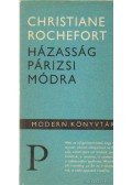 Rochefort, Christiane - Házasság párizsi módra