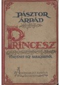 Pásztor Árpád - Princesz