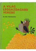 Ludvik, E.,J. Z. Novák,Eduard Petiska - A világ leggazdagabb verebe