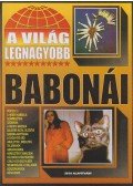 Bolyki Tamás - A világ legnagyobb babonái