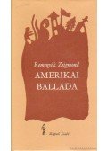 Remenyik Zsigmond - Amerikai ballada