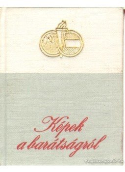 B. Fábri Magda - Képek a barátságról (minikönyv) B. Fábri Magda - Képek a barátságról (minikönyv), Budapest 1981 antikvár könyv