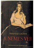Tolnai Lajos - A nemes vér