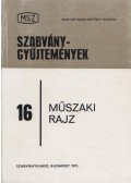 Magyar Sándor (szerk.) - Műszaki rajz