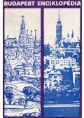 Tóth Endréné (főszerk.) - Budapest enciklopédia