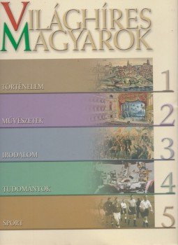 Gazda István, Gervai András - Világhíres Magyarok Gazda István, Gervai András - Világhíres Magyarok, Budapest 2004 antikvár könyv