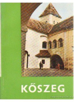 Szövényi István - Kőszeg Szövényi István - Kőszeg, Budapest 1970 antikvár könyv