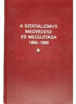 Gál András - A szocializmus megvédése és megújítása (mini) Gál András - A szocializmus megvédése és megújítása (mini), 0 antikvár könyv