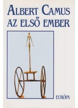 Albert Camus - Az első ember Albert Camus - Az első ember, Budapest 1995 antikvár könyv