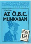 Denningway, D. - Az Ö. B. C. munkában