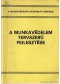 Repa Imre - A munkavédelem tervszerű fejlesztése