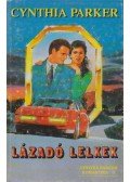 Cynthia Parker - Lázadó lelkek
