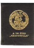 Csizmadia Andor - A 750 éves Aranybulla (mini)
