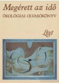 Levendel Júlia - Megérett az idő