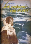 Gilberg, Aage - Sok eszkimó, egy orvos