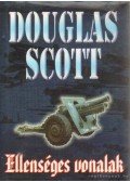 Scott, Douglas - Ellenséges vonalak