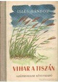 Illés Sándor - Vihar a Tiszán