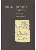 Gogol, Nyikolaj Vaszilijevics - Az őrült naplója