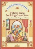 Móra Ferenc - Tükrös Kata / Looking-Glass Kate