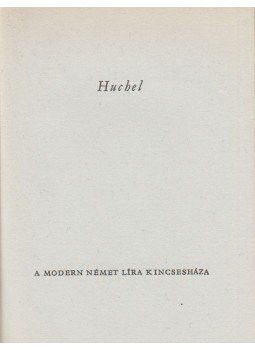 Huchel, Peter - Peter Hüchel Huchel, Peter - Peter Hüchel, Budapest 1959 antikvár könyv