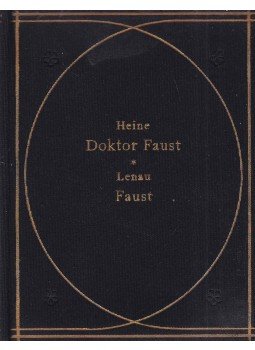 Heine, Heinrich, Lenau, Nikolaus - Doktor Faust / Faust Heine, Heinrich, Lenau, Nikolaus - Doktor Faust / Faust, Budapest 1962 antikvár könyv