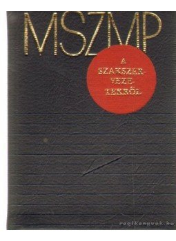Végh Oszkár - MSZMP a szakszervezetekről (mini) Végh Oszkár - MSZMP a szakszervezetekről (mini), Budapest 1975 antikvár könyv