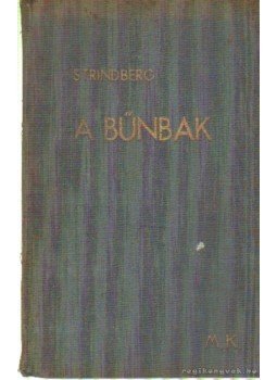 Strindberg, August - A bűnbak Strindberg, August - A bűnbak, Budapest 1941 antikvár könyv