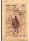 Gaál Mózes - Magyar hősök és királyok