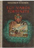 Szaltikov-Scsedrin - Egy város története