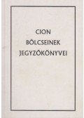 - Cion Bölcseinek Jegyzőkönyvei