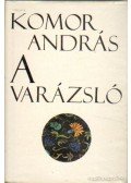 Komor András - A varázsló