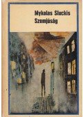 Sluckis, Mykolas - Szomjúság