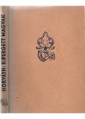 Horváth István - Kipergett magvak