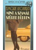Elmore Leonard - Mint a szamár a szürke ködben