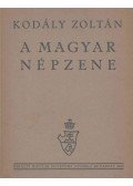Kodály Zoltán - A magyar népzene