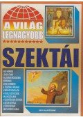 Bolyki Tamás - A világ legnagyobb szektái