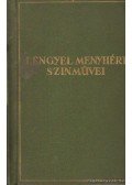 Lengyel Menyhért - Lengyel Menyhért szinművei