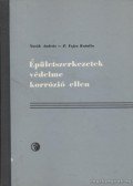 Novák András,P. Fejes Katalin - Épületszerkezetek védelme korrózió ellen