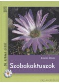 Bodor János - Szobakaktuszok