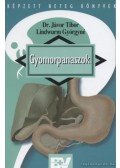 Jávor Tibor,Lindwurm Györgyné - Gyomorpanaszok