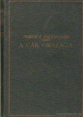 Paléologue, Maurice - A cár országa I-III. kötet