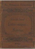 Schmidt József - Latin-magyar szótár a középiskolák számára