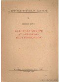 Lederer Emma - Az egyház szerepe az árpádkori Magyarországon