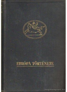 FISHER, H.A.L. - Európa története III. FISHER, H.A.L. - Európa története III., Budapest 0 antikvár könyv